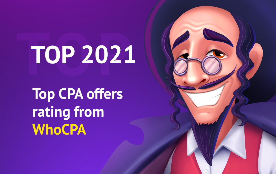 Рейтинг топ cpa офферов от Whocpa в 2021